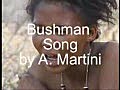 ANCIENT KALAHARI  BUSHMAN  TRIBAL SONG