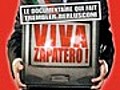 Viva zapatero !