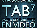 TAB7 N°2 : iPad 2 en France + Optimus Pad LG en avant-première !