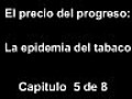 El precio del progreso capitulo 5 de 8