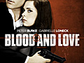 Blood and Love