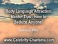 Body Language Attraction Signs : How to Master Seduction