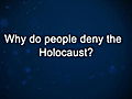 Curiosity: Elie Wiesel: Denial of the Holocaust