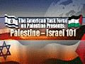 Palestine-Israel 101
