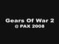 PAX08: Gears Of War 2 - Gamertag Radio VS Sarcasti...