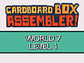 Cardboard Box Assembler Walkthrough - World 7,  Level 1