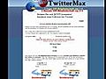 TwitterMax