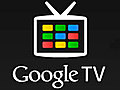Google TV Available Soon