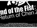 Legend of the Fist: The Return of Chen Zhen: ...