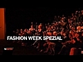 Auftakt der Fashion Week