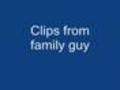 Family guy clips