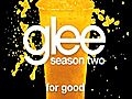 For Good (Glee Cast Version)