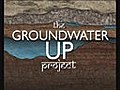 Groundwater Up - Low Bandwidth