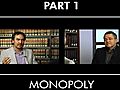 Part 1: Monopoly