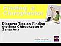 How To Find The Right Chiropractor In Santa Ana,  California