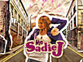 Sadie J: Girltastic,  Part 1