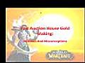 1. World Of Warcraft: Fast Auction House Gold Making Made Easy!