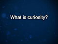 Curiosity: Eric Dishman: On Curiosity