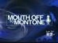 Mouth Off To Montone: New Yorkers Sound Off