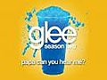 Papa Can You Hear Me? (Glee Cast Version)