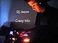 Dj Jason - Crazy Mix