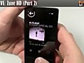 DEEP DIVE: Zune HD (Part 2)