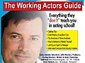 Acting for Success: The Working Actors Guide