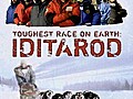 Iditarod: The Toughest Race on Earth: 