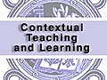 Contextual Teaching and Learning 101