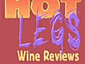 Hot Legs Wine Reviews! Aussie/Bordeaux taste-off!