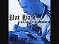 Pat Haze - Intro/Boxer (Mixtape Vol.3)