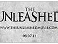 The Unleashed: Teaser Trailer