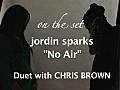 Jordin Sparks featuring Chris Brown - Behind The Scenes: ...