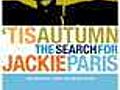 &#039;Tis Autumn - The Search for Jackie Paris