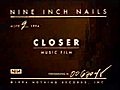 Nine Inch Nails - Closer - Video