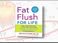 Fat Flush for Life by Ann Louise Gittleman