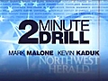 The 2-Minute Drill With Mark Malone And Kevin Kaduk