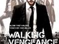 Walking Vengeance (2010)