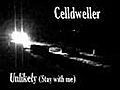 Celldweller unlikely (stay with me)