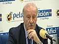 Vicente del Bosque: 