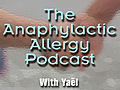 The Anaphylactic Allergy Podcast 101