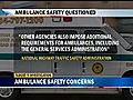 Ambulance Safety Questioned; Crews Stress Need For Greater Protection