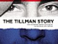 The Tillman Story