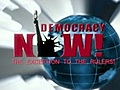 Democracy Now! Wednesday,  August 12, 2009