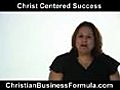 Christ Centered Success -  A Company that Knows What&#039;s Important.