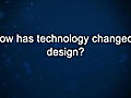 Curiosity: Ralph Osterhout: Technology Changed Design?