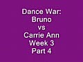 Dance War: Bruno vs Carrie Ann - Week 3,  part 4