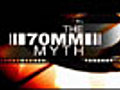CNN-IBN Special: The 70 mm myth