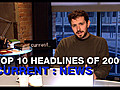 Top 10 News Headlines of 2009               // video added December 11,  2009            // 0 comments             //                             // Embed video: