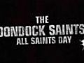 The Boondock Saints 2 - Official Trailer